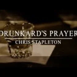 Drunkards Prayer (Ver2) Chords by Chris Stapleton
