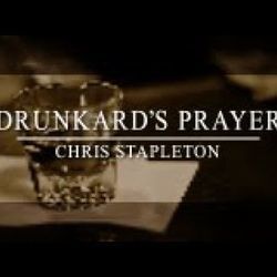 Drunkards Prayer  Chords by Chris Stapleton