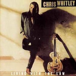 Living With The Law Chords by Chris Whitley