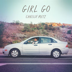 Girl Go Chords by Chrissy Metz