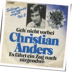 Geh Nicht Vorbei Chords by Christian Anders