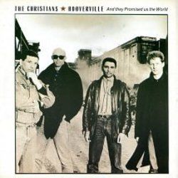 Hooverville And They Promised Us The World Chords by The Christians