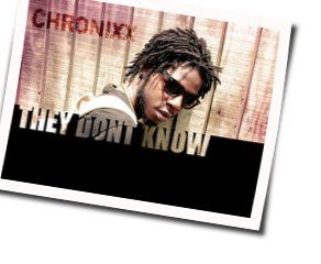 They Don't Know by Chronixx
