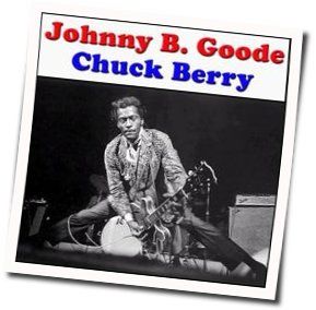 Johnny B Goode Tab by Berry Chuck