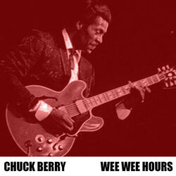 Wee Wee Hours by Berry Chuck