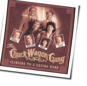 Clinging To A Saving Hand Chords by The Chuck Wagon Gang