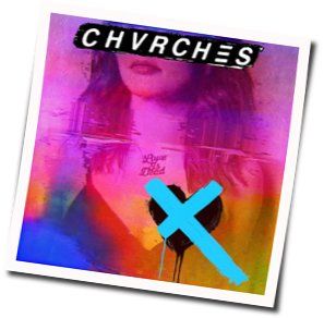 Miracle Chords by CHVRCHES