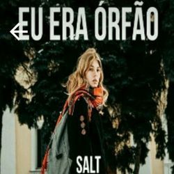 Cia. Salt chords for Eu era orfão