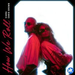 How We Roll Chords by Ciara, Chris Brown