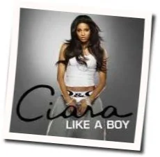 Like A Boy (Ver2) Chords by Ciara