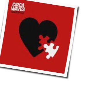Somebody Else Chords by Circa Waves