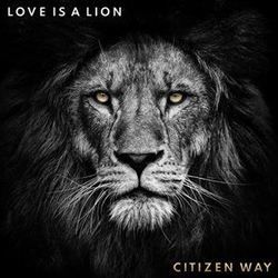 God You Are Good by Citizen Way