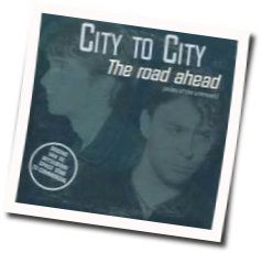 The Road Ahead Chords by City To City