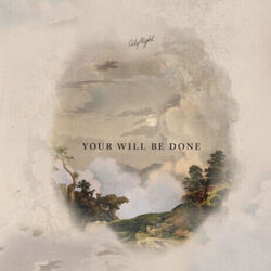 He Will Be Chords by CityAlight