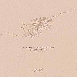 Yet Not I But Through Christ In Me Bass tabs by CityAlight