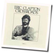 Crossroads Chords by Eric Clapton