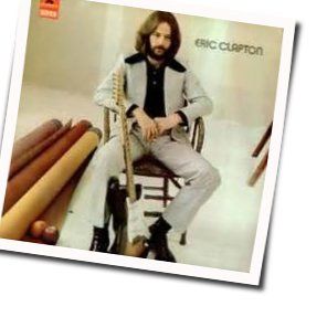 Easy Now  Chords by Eric Clapton