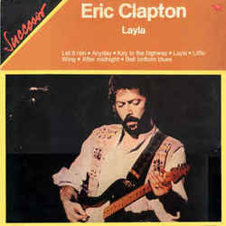 Layla  by Eric Clapton