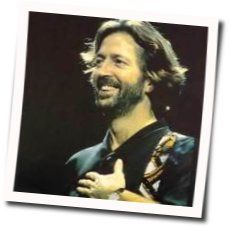 Let It Grow Chords by Eric Clapton