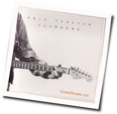 May You Never Chords by Eric Clapton