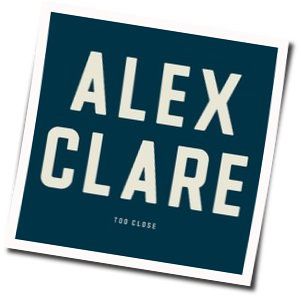 Too Close Bass Tab by Alex Clare