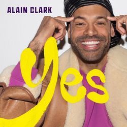 Yes by Alain Clark