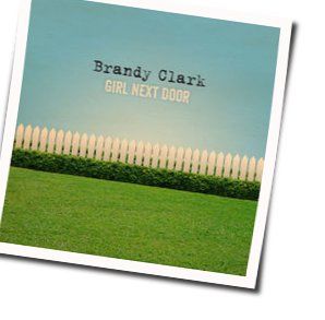 Girl Next Door by Brandy Clark