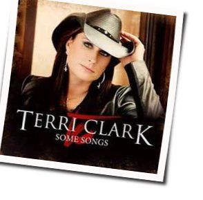 Some Songs Chords by Terri Clark