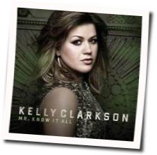 Mr Know It All Chords by Kelly Clarkson