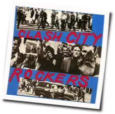 Clash City Rockers Chords by The Clash