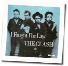 I Fought The Law  by The Clash