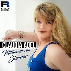Millionen Von Sterne Chords by Claudia Adel