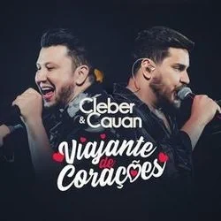 Viajante De Corações Chords by Cleber E Cauan