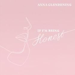 If I'm Being Honest Chords by Anna Clendening