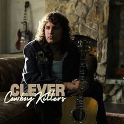 Cowboy Killers Chords by Clever