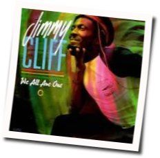 We Are All One Chords by Jimmy Cliff