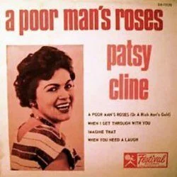 A Poor Mans Roses Or A Rich Mans Gold Chords by Patsy Cline