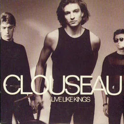 Live Like Kings Chords by Clouseau