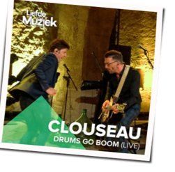Drums Go Boom Chords by Clouseau