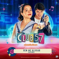 Vem Me Aliviar Chords by Club 57