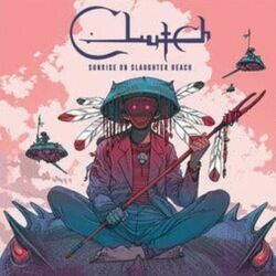 Slaughter Beach by Clutch