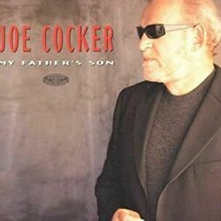 My Fathers Son Chords by Joe Cocker
