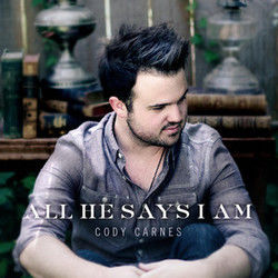 All He Says I Am Chords by Cody Carnes