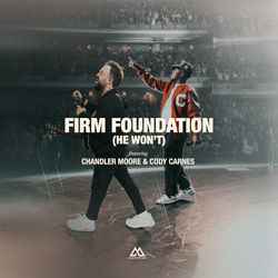 Firm Foundation He Won't Chords by Cody Carnes