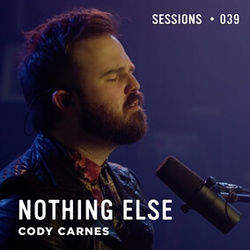 Nothing Else Chords by Cody Carnes