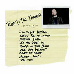 Run To The Father Ukulele Chords by Cody Carnes