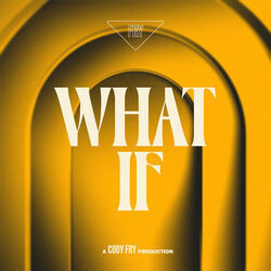 What If Chords by Cody Fry