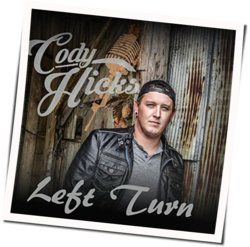 Left Turn Chords by Cody Hicks