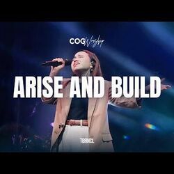 Arise And Build Chords by Cog Worship