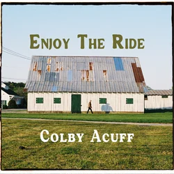 Learned Along The Way Chords by Colby Acuff